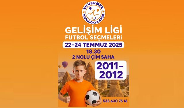 Suvermez Kapadokya Spor’dan Geleceğin Yıldızlarına Fırsat!