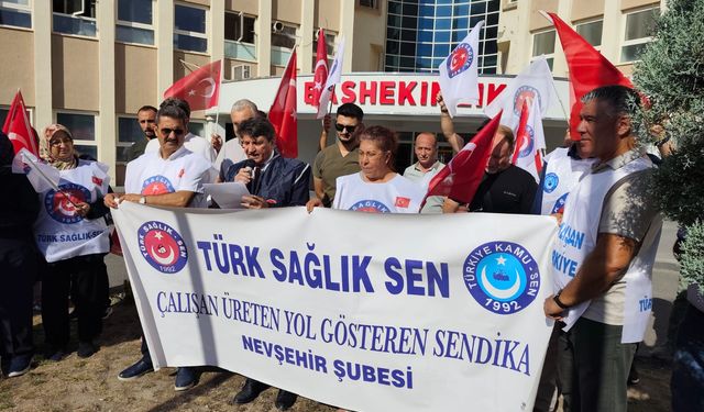 Nevşehir'de sağlıkçılar iş bıraktı