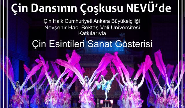 Çin Dansının Coşkusu Nevşehir’de Yaşanacak