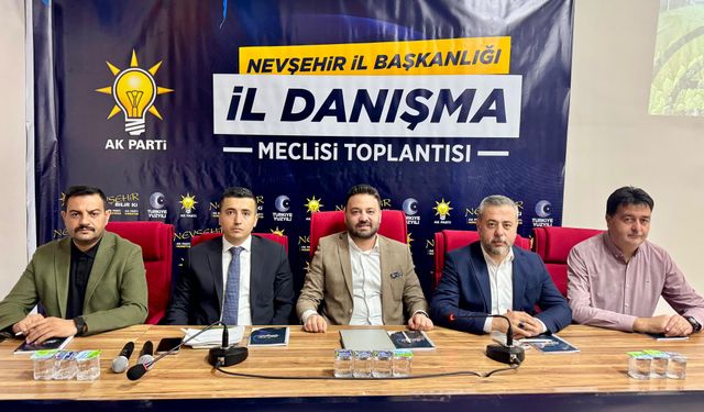 AK Parti Nevşehir Teşkilatı Danışma Meclisi’nde Buluştu