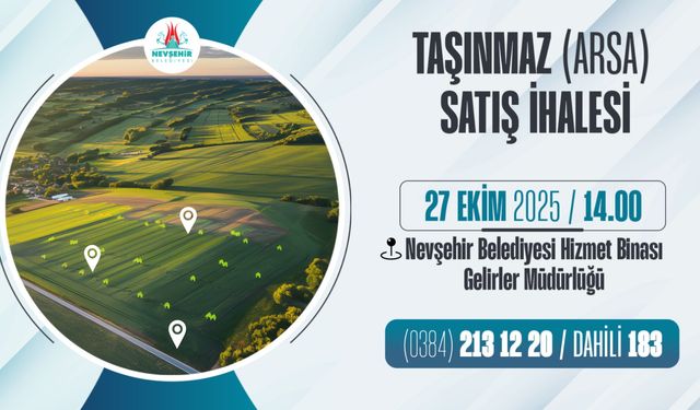 Nevşehir Belediyesi’nden 2 Adet Taşınmaz Satış İhalesi