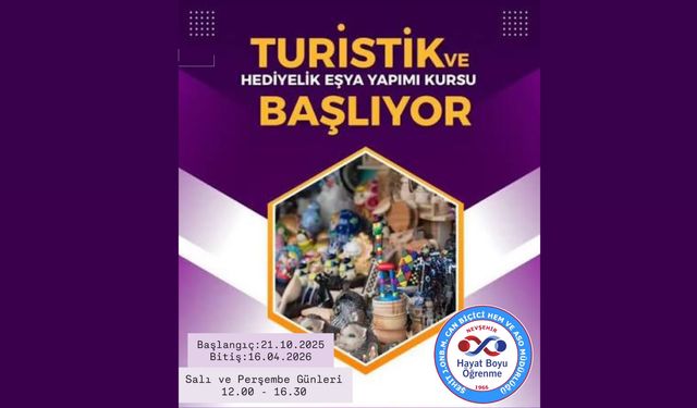 Nevşehir’de Turistik ve Hediyelik Eşya Yapımı Kursu Başlıyor