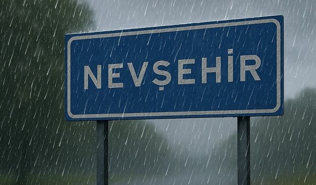 Nevşehir ve İlçelerinde Yağmur ve Pus Etkili Olacak