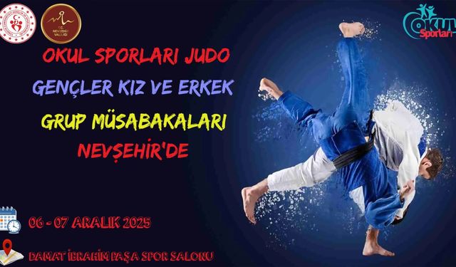 Okul Sporları Judo Gençler Grup Müsabakaları Nevşehir'de Yapılacak