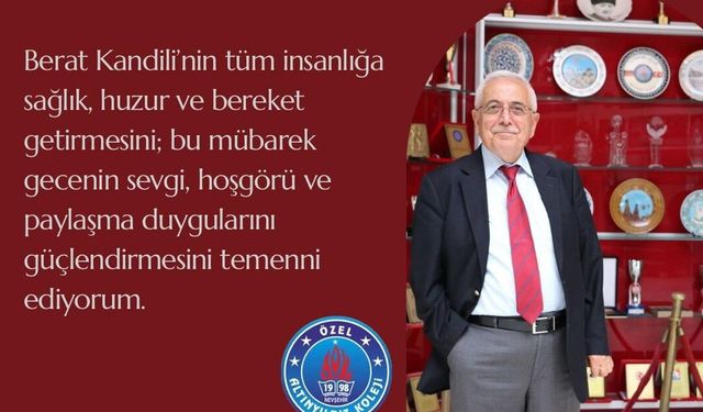 Ragıp Özaltın'dan Berat Kandili Mesajı