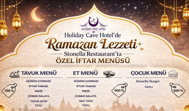Holiday Cave Hotel’de Ramazan Lezzeti: Stonella Restaurant’ta Özel İftar Menüsü