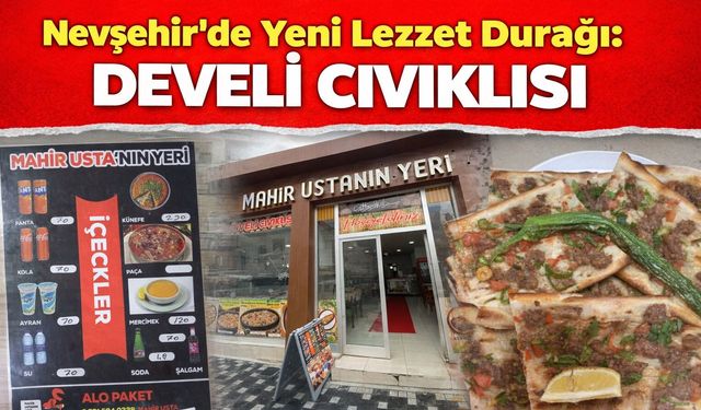 Meşhur Develi Cıvıklısı  Zengin İftar Menüleri İle Nevşehir'de!