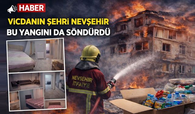 Nevşehir'de vatandaşın yanan evi baştan sona yenilendi