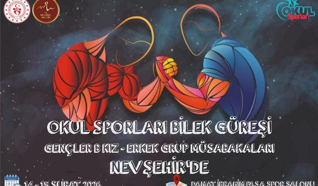 Nevşehir, Okul Sporları Bilek Güreşi Grup Müsabakalarına Ev Sahipliği Yapacak