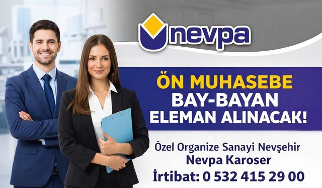 Nevşehir NEVPA Firması Ön Muhasebe Elemanı Alacak