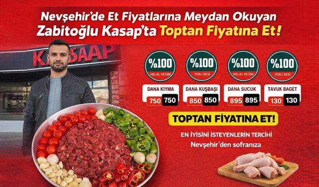 Nevşehir’de Et Fiyatlarına Meydan Okuyan Kasap!