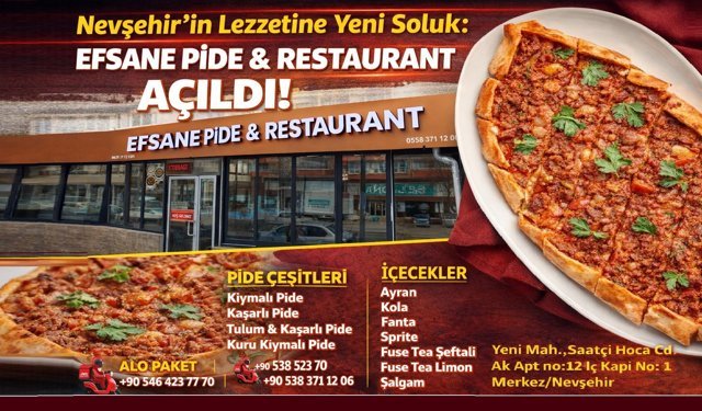Nevşehir’de Efsane Pide & Restaurant Açıldı