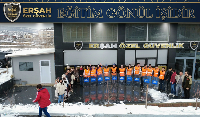 Erşah Özel Güvenlik; "Eğitim Gönül İşidir"