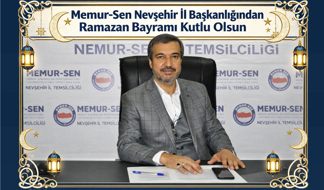 Nevşehir EBS Başkanı Öcal'dan Ramazan Bayramı Mesajı