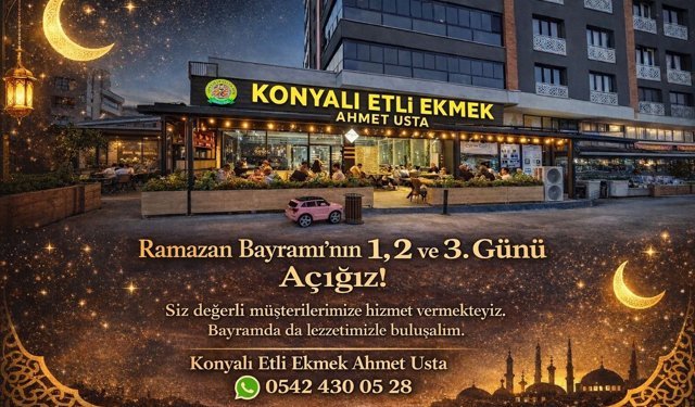 Konyalı Etli Ekmek: "Bayramın 1, 2 ve 3. Gün Açığız!"