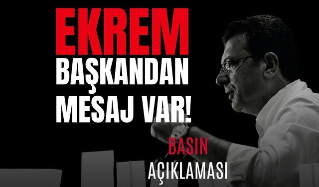 CHP Nevşehir; "Ekrem başkandan mesaj var"