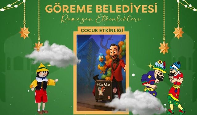Göreme’de Çocuklara Özel Ramazan Şöleni!