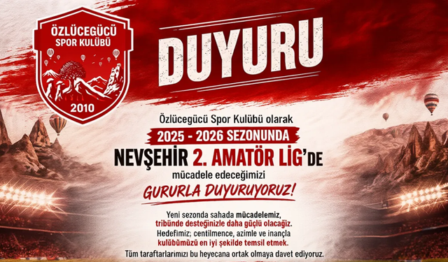 Özlücegücü Spor Nevşehir 2. Amatör Küme’de Mücadele Edecek