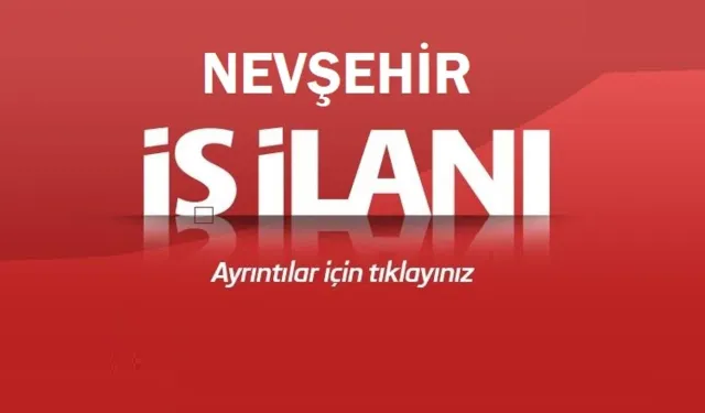 Nevşehir'de iş ilanı !!! Bizimle çalışmak ister misiniz?