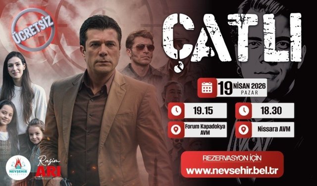 Nevşehir Belediyesi’nden “Çatlı” Filmi Gösterimi