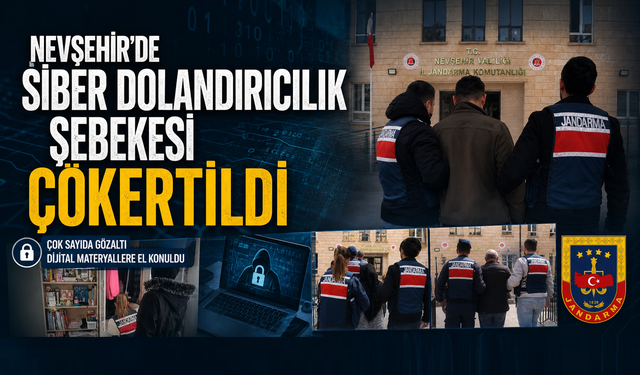 Nevşehir'de Rent-a Car Dolandırıcılığı Operasyonu: 6 Tutuklama