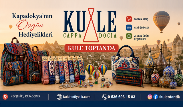 Kapadokya’nın Hediyelikte Güçlü Markası: Kule Toptan Hediyelik