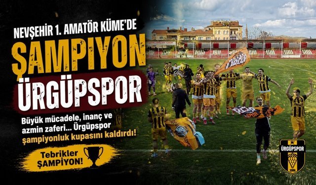Nevşehir’de Şampiyon Ürgüpspor