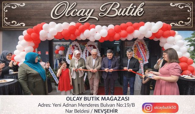 Olcay Butik Nevşehir’de Kapılarını Açtı