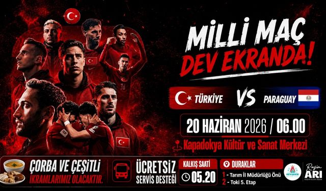 Nevşehirliler dev ekranda milli maçta buluşuyor