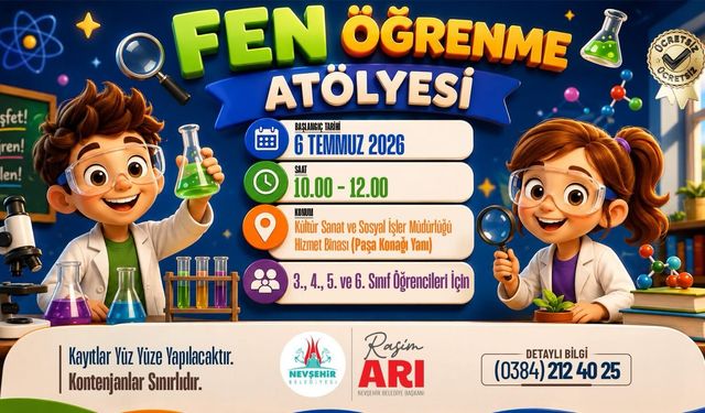 Nevşehir’de Ücretsiz Fen Atölyesi