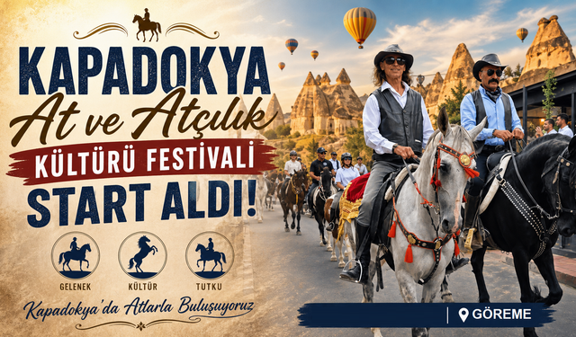 Kapadokya'nın Kalbi Atçılık Festivaliyle Atıyor