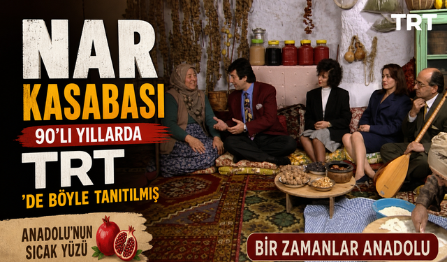 TRT'nin Arşivinden Çıkan Nevşehir Nar Görüntüleri