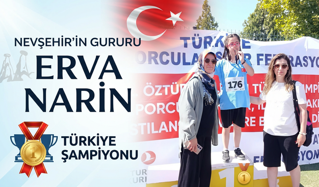 Nevşehirli Erva Narin Demirdöğen Türkiye Şampiyonu Oldu