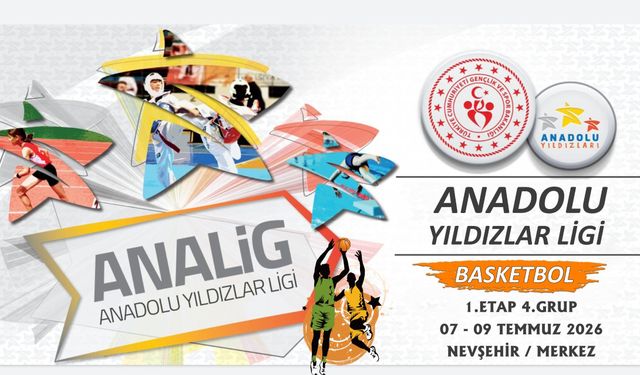 ANALİG Basketbol 1. Etap 4. Grup Müsabakaları Nevşehir'de Başlıyor