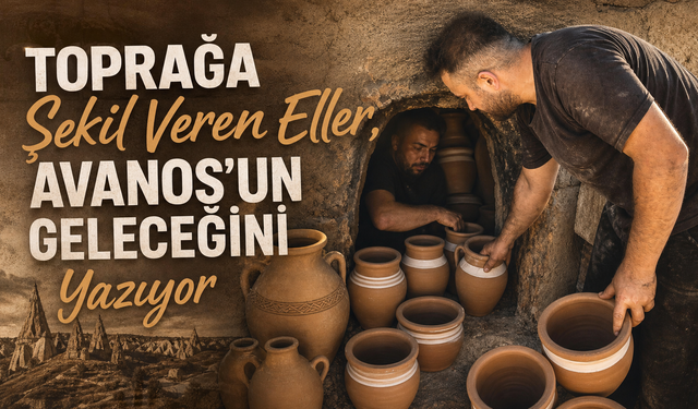 Avanos'un Kalbi Bu Fırınlarda Atıyor