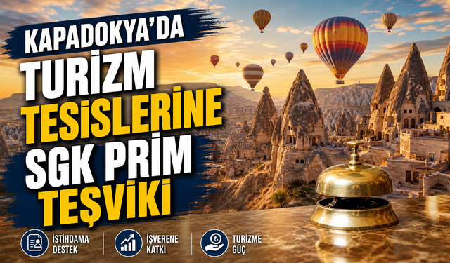 Kapadokya Turizmine 3.500 TL'lik Prim Desteği