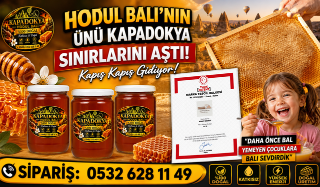 Kapadokya Hodul Balı’na Rağbet Rekor Seviyede