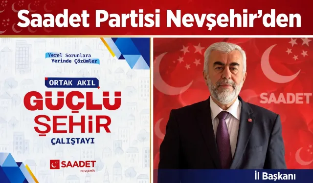Nevşehir SP’den ortak akıl, güçlü şehir çalıştayı