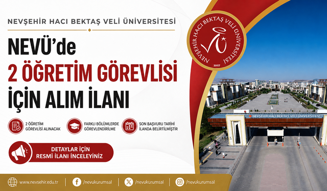 NEVÜ’ye 2 Öğretim Görevlisi Alınacak