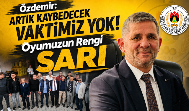 Özdemir: “Artık kaybedecek vaktimiz yok”