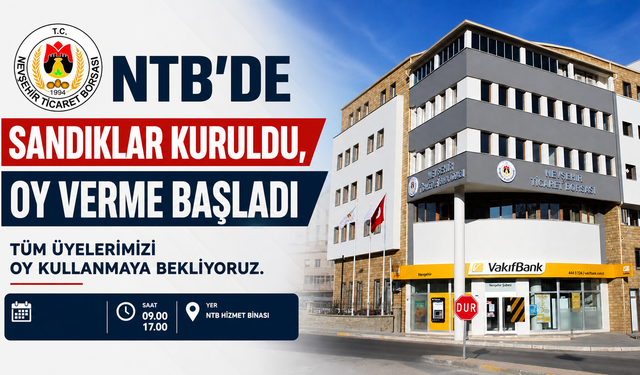 Nevşehir Ticaret Borsası’nda Oy Verme İşlemi Başladı
