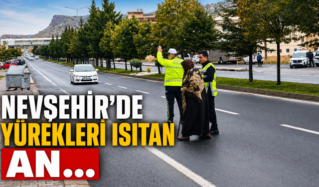 Nevşehir Polisi Gönülleri Fetih Etti