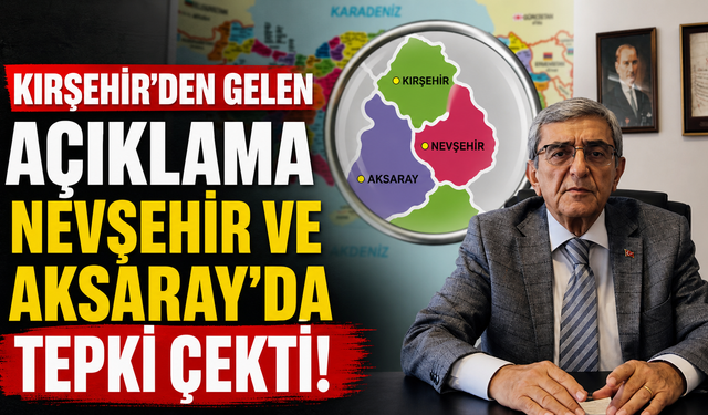Kırşehir, Nevşehir, Aksaray Kardeşliğine Gölge Düşürmeyin!