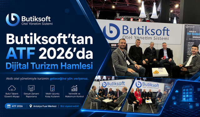 Butiksoft’tan ATF 2026’da Dijital Turizm Hamlesi