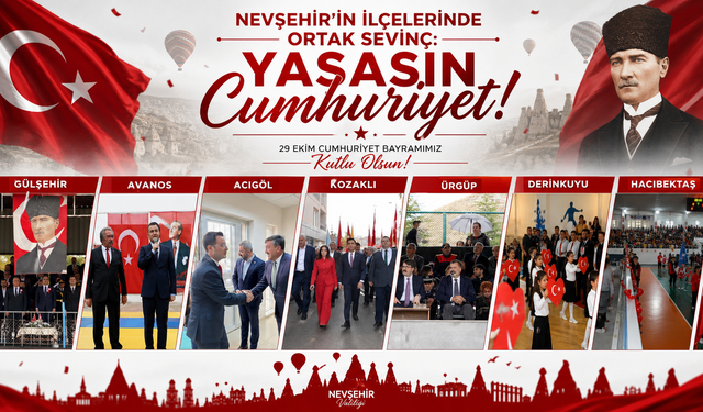 Cumhuriyet coşkusu Nevşehir ilçelerini sardı