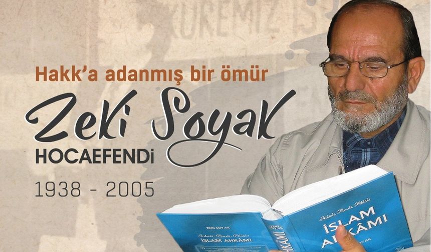 Merhum Zeki Soyak Hocamızın Vefat Yıldönümü