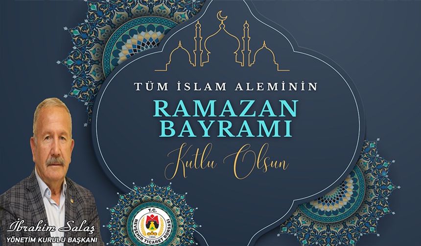 Başkan Salaş'dan Ramazan Bayramı Kutlama Mesajı