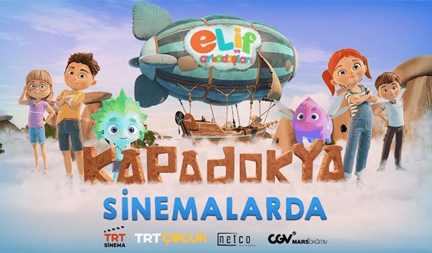 Elif ve Arkadaşları Kapadokya' TV'de ilk kez TRT Çocuk'da