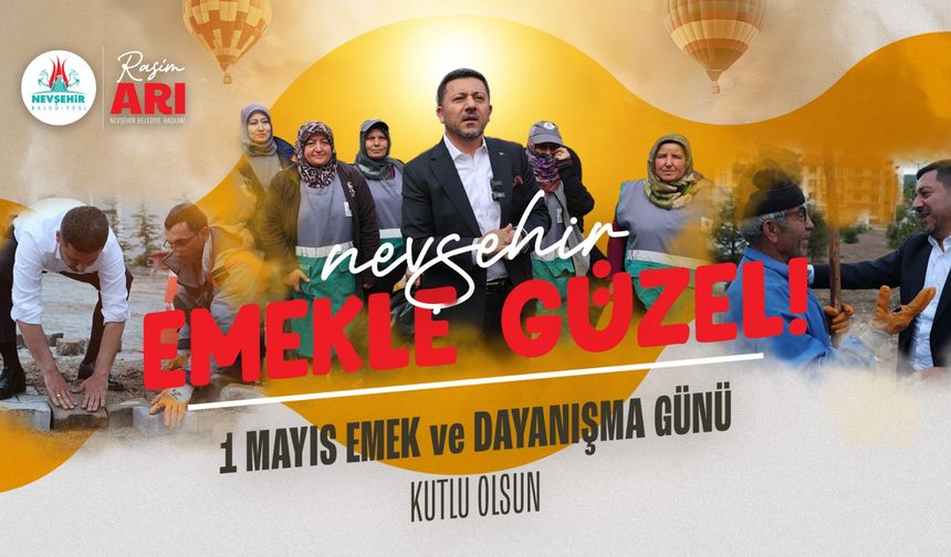 Belediye Başkanı Arı’dan 1 Mayıs Mesajı