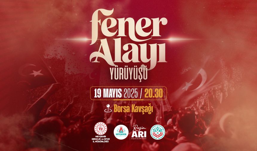 Başkan Arı, Nevşehirlileri Fener Alayına Davet Etti